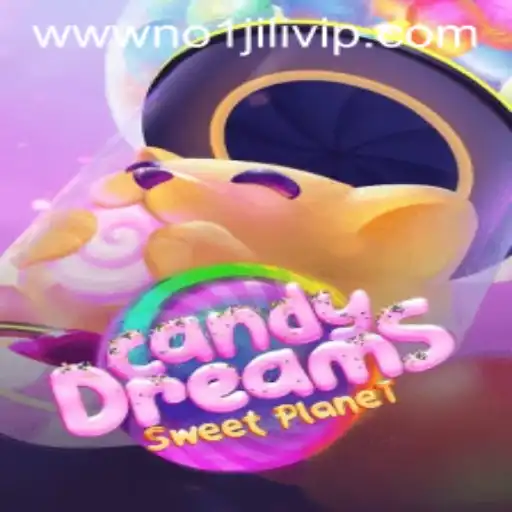 CandyDreams: An Exciting Journey into Sweet Adventures with No 1 jili VIP Strategies